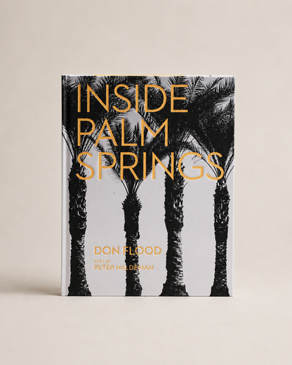 Inside Palm Springs Book — By Don Flood | Amier Home