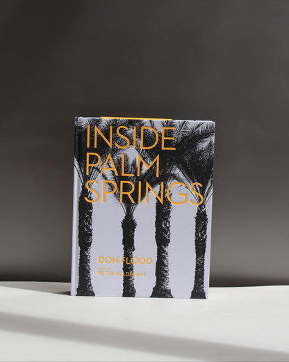 Inside Palm Springs Book | By Don Flood Bookreps